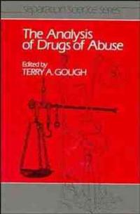 The Analysis of Drugs of Abuse