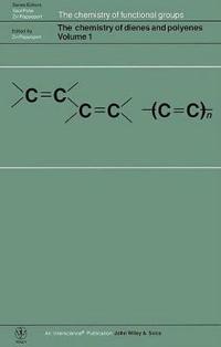 The Chemistry of Dienes and Polyenes, Volume 1,
