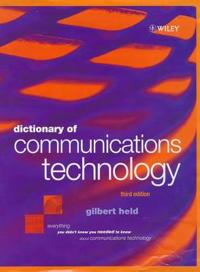 Dictionary of Communications Technology