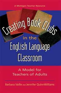 Creating Book Clubs in the English Language Classroom