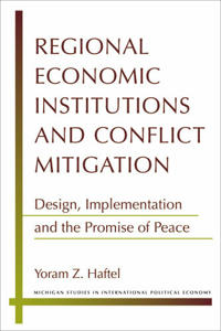 Bokomslag för "Regional Economic Institutions and Conflict Mitigation"