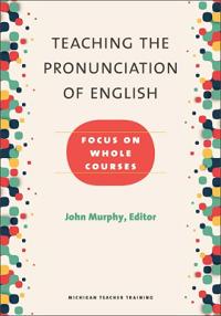 Teaching the Pronunciation of English