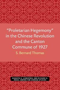 “Proletarian Hegemony” in the Chinese Revolution and the Canton Commune of 1927
