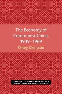 The Economy of Communist China, 1949–1969