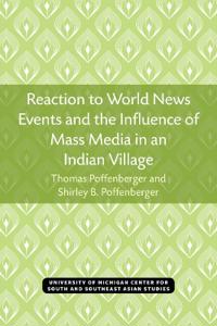 Reaction to World News Events and the Influence of Mass Media in an Indian Village