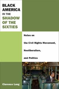 Kirjan kansi "Black America in the Shadow of the Sixties"