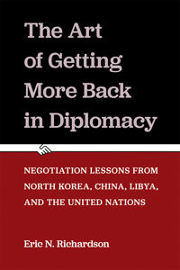 Bokomslag för "The Art of Getting More Back in Diplomacy"