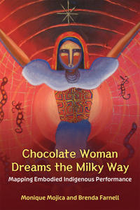 Chocolate Woman Dreams the Milky Way