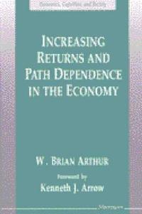 Increasing Returns and Path Dependence in the Economy