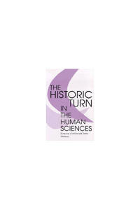 The Historic Turn in the Human Sciences