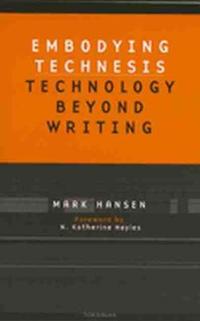 Embodying Technesis