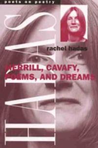 Merrill, Cavafy, Poems, and Dreams