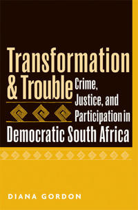 Transformation and Trouble