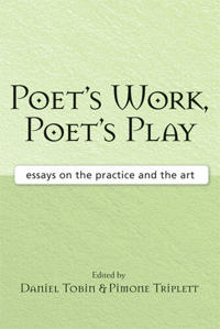 Poet's Work, Poet's Play