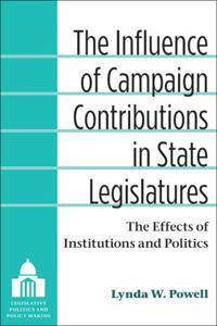 Bokomslag för "The Influence of Campaign Contributions in State Legislatures"