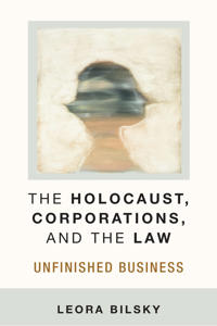 Bokomslag för "The Holocaust, Corporations, and the Law"