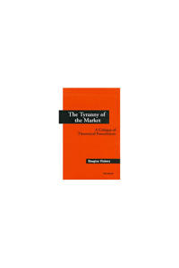Tyranny of the Market