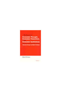 The Character of Economic Thought, Economic Characters, and Economic Institutions
