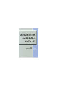 Bokomslag för "Cultural Pluralism, Identity Politics, and the Law"