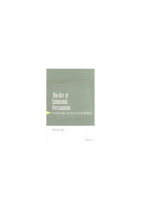 The Art of Economic Persuasion