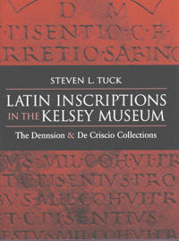 Latin Inscriptions in the Kelsey Museum