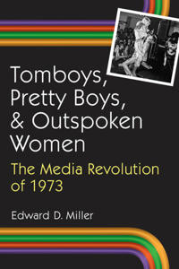 Bokomslag for "Tomboys, Pretty Boys, and Outspoken Women"