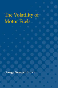 The Volatility of Motor Fuels