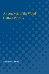 An Analysis of the Wood-Cutting Process
