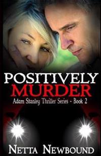 Positively Murder