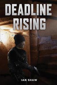 Deadline Rising