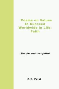 Poems on Values to Succeed Worldwide in Life - Faith