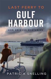Last Ferry To Gulf Harbour