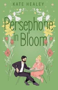 Persephone in Bloom