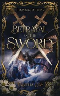 Betrayal of the Sword