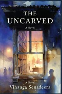 The Uncarved