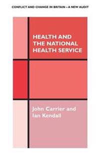 Bokomslag för "Health and the National Health Service"