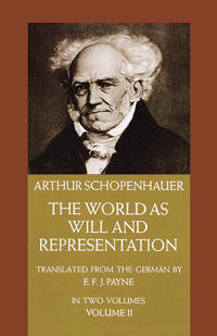 World as will and representation, vol. 2