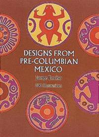 Designs from Pre-Columbian Mexico