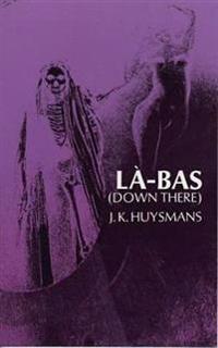 Down There (La-Bas)