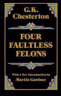 Four Faultless Felons