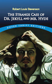 Strange case of dr. jekyll and mr. hyde