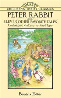 Peter Rabbit and Eleven Other Favorite Tales