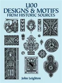 1100 Designs and Motifs from Historic Sources