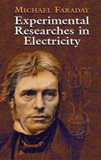 Bokomslag för "Experimental researches in electricity"