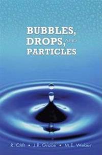 Clift, R: Bubbles, Drops, and Particles