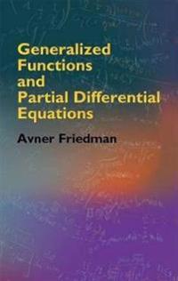 Generalized Functions and Partial Differential Equations