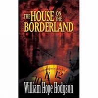 The House on the Borderland