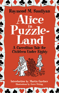 Alice in puzzle-land - a carrollian tale for children under eighty
