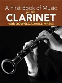 A First Book Of Music For The Clarinet
