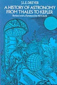 A History of Astronomy from Thales to Kepler